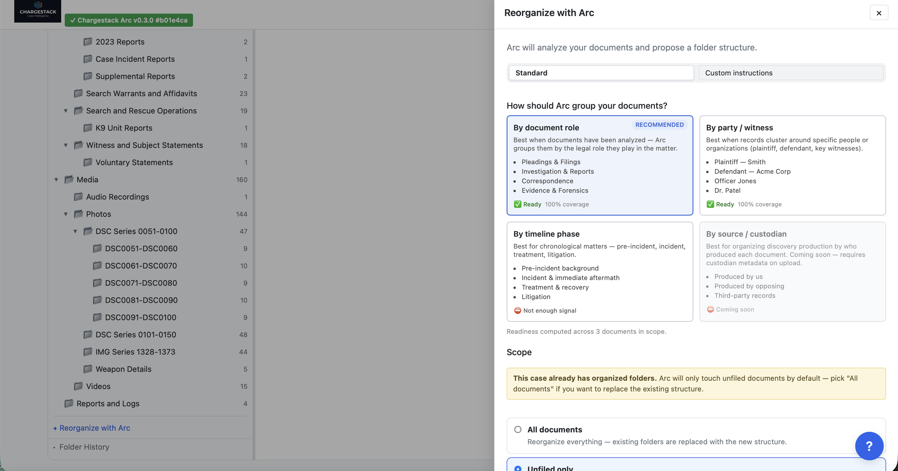 ChargeStack Arc — Reorganize with Arc: scheme picker offering grouping by document role, party/witness, timeline phase, or source/custodian, each with a coverage score.